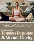 A woman in a pink sports bra and leggings sits cross-legged in a yoga pose in a living room, with two dogs beside her. Below the photo is text reading, 'Managing a busy lifestyle, recovering from workout or just want a natural boost? Noni supports: Tension Reponse & Mental Clarity.